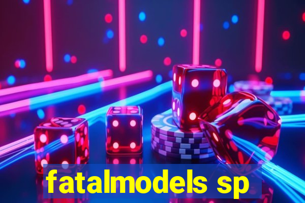 fatalmodels sp